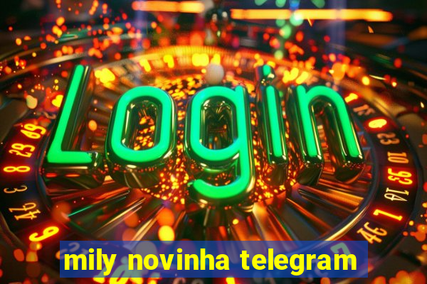 mily novinha telegram